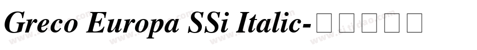 Greco Europa SSi Italic字体转换